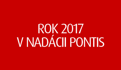 Rok 2017 v Nadácii Pontis